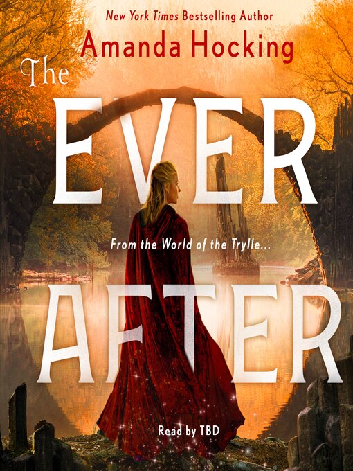 Title details for The Ever After by Amanda Hocking - Available